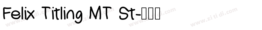 Felix Titling MT St字体转换